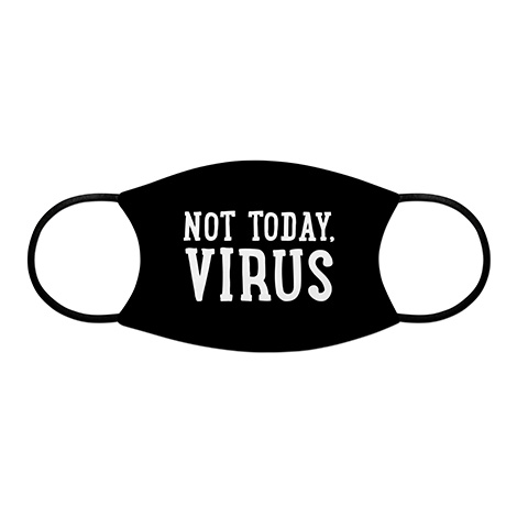 Not Today, Virus!