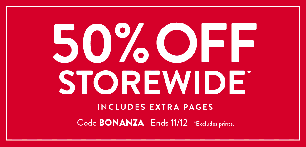 50% off storewide*