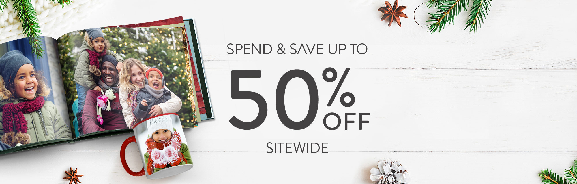 Up to 50% off everything!